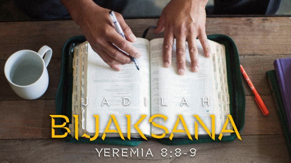 Jadilah Bijaksana Jadilah Bijaksana