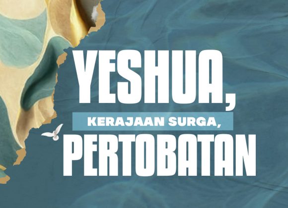 Yeshua, Kerajaan Surga, Pertobatan