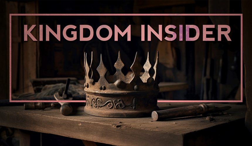 Kingdom Insider